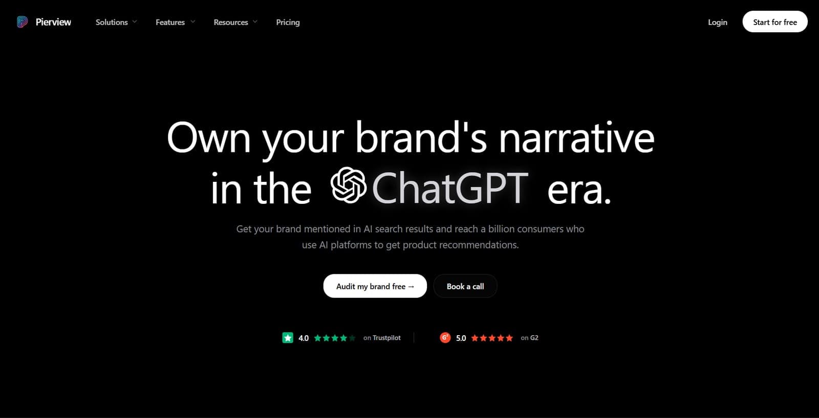 Pierview's homepage, headlined "Own your brand's narrative in the ChatGPT era", with a free brand audit button and Trustpilot and G2 ratings